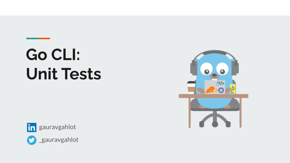 How to write Unit Tests for a CLI in Go? /go-cli-unit-tests/featured-image.png